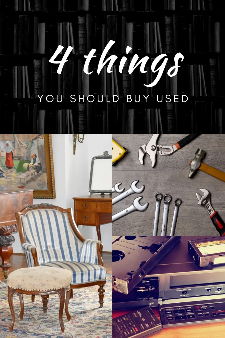 4 Things To Buy Used