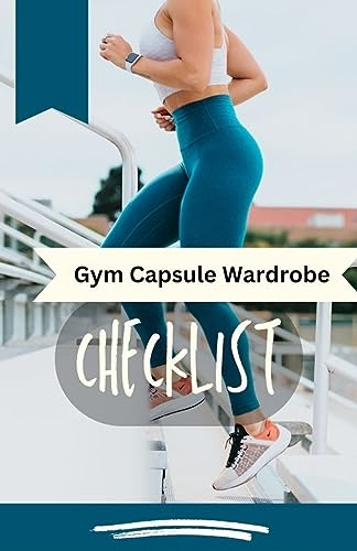 Gym Capsule Wardrobe Checklist