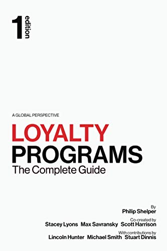 Loyalty Programs: The Complete Guide