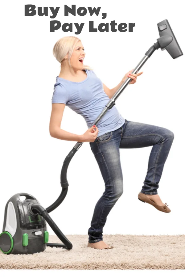 Buy A Vacuum Cleaner Now, Pay Later