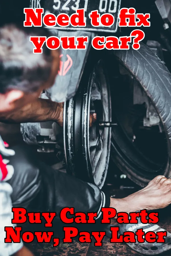 Buy Car Parts Now, Pay Later