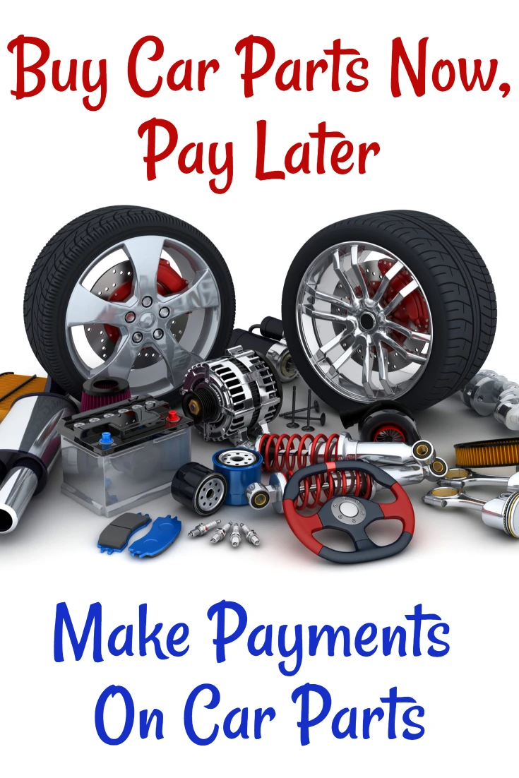 Buy Car Parts Now, Pay Later