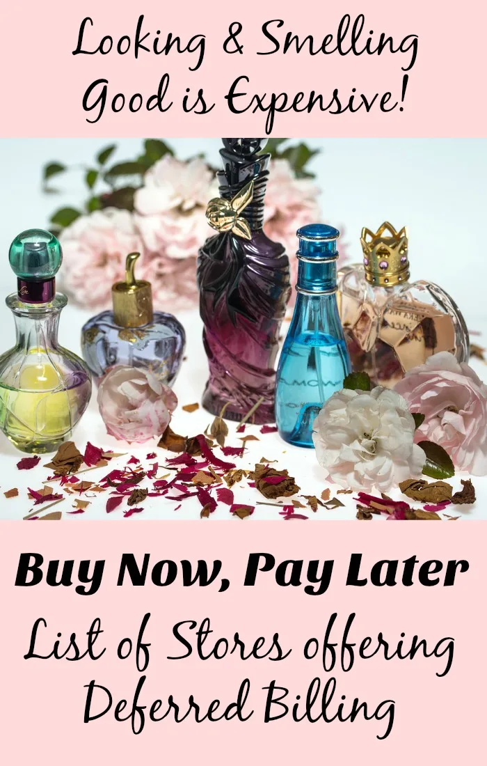 Buy Fragrance Now, Pay Later with Stores offering Deferred Billing