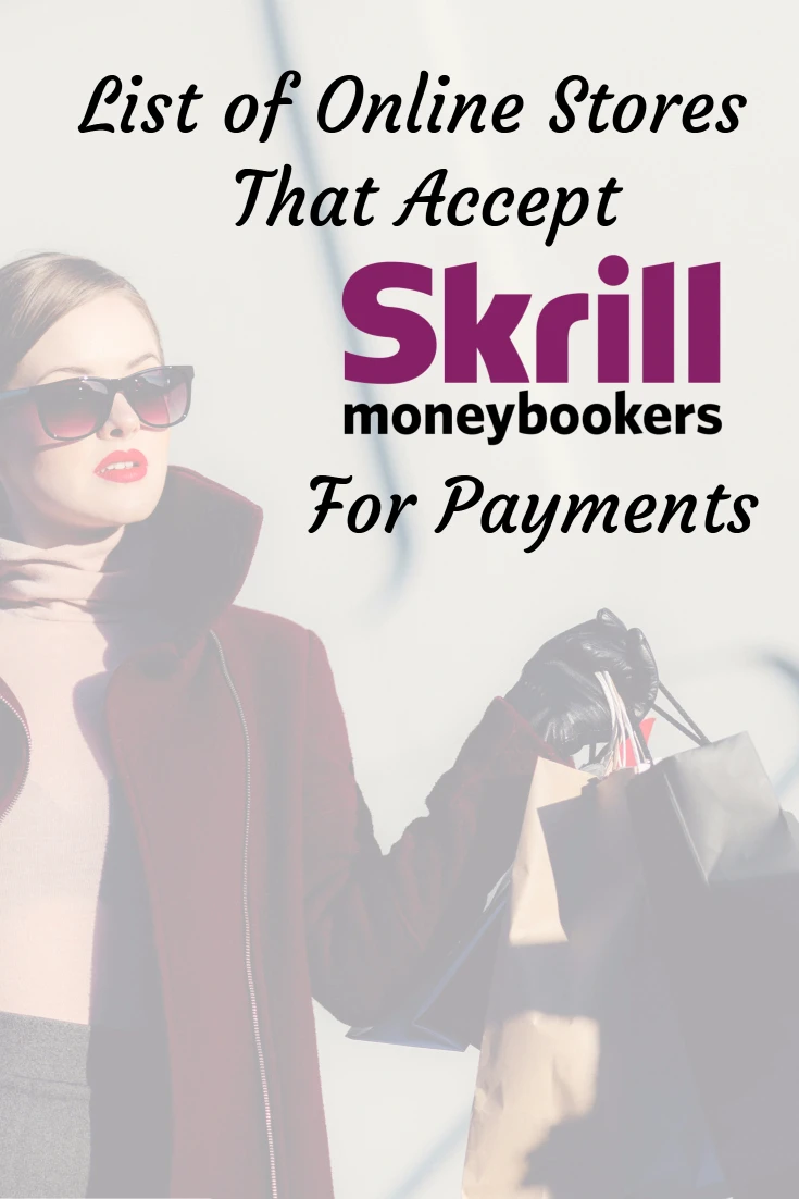 Online Stores That Accept Skrill MoneyBookers For Payment