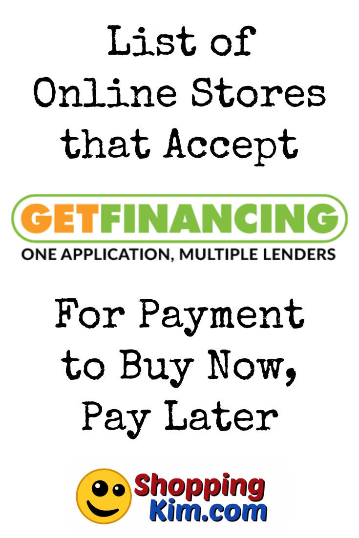 Online Stores That Accept GetFinancing For Payment to Buy Now, Pay Later