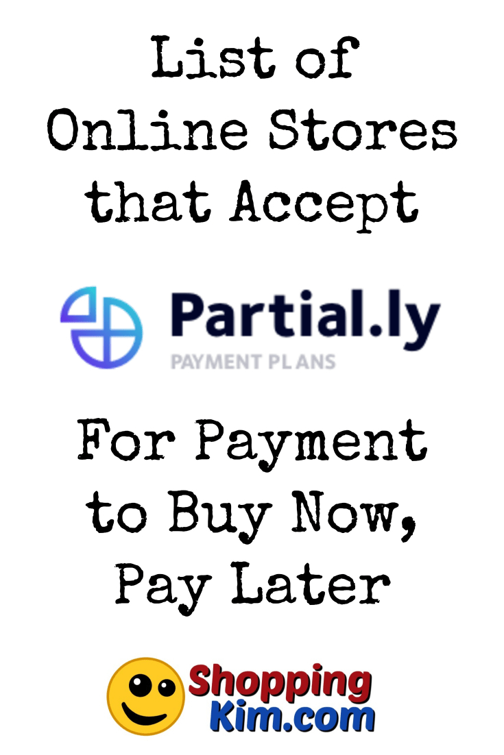 Online Stores That Accept Partial.ly