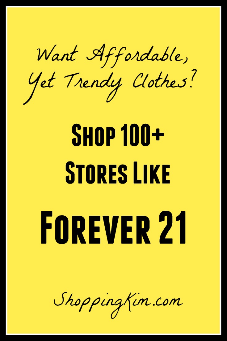 Trendy Yet Affordable Clothes: 100+ Stores Like Forever 21